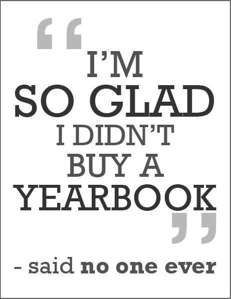 Quote about obtaining a yearbook
